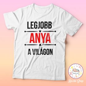 A legjobb anya a világon póló