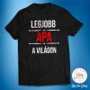 A legjobb apa a világon férfi póló