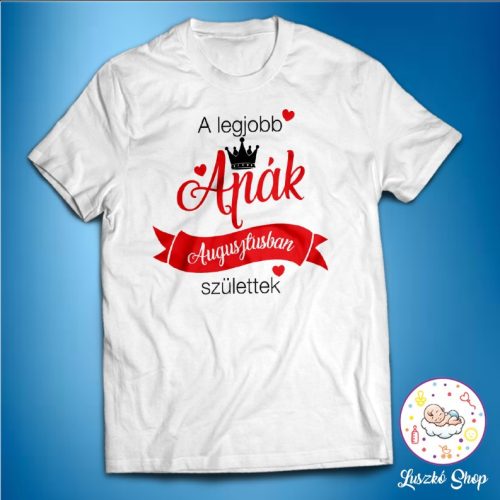 A legjobb apák születésnap férfi póló