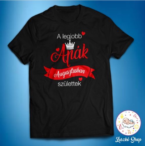 A legjobb apák születésnap férfi póló