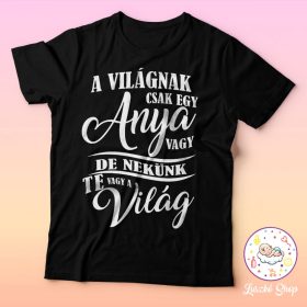 A világnak csak egy anyavagy női póló