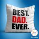 Best Dad Ever párna
