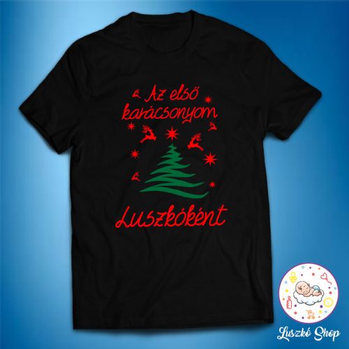 Az első karácsonyom egyedi póló