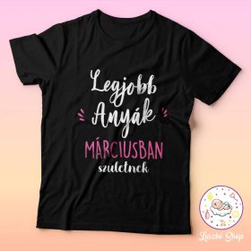 Legjobb anyák születésnapi póló