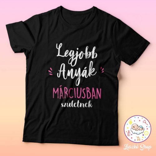 Legjobb anyák születésnapi póló