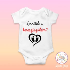 Lennétek a keresztszüleim baby body