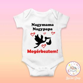 Nagypapa, nagymamam megérkeztem baby body